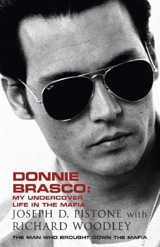 Donnie Brasco : My Undercover Life In The Mafia