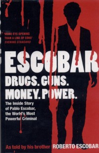 Escobar : As Told by His Brother Roberto Escobar