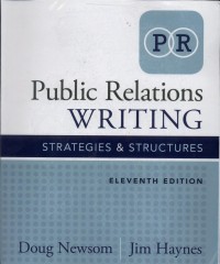 Public Relations Writing : Strategies & Structures